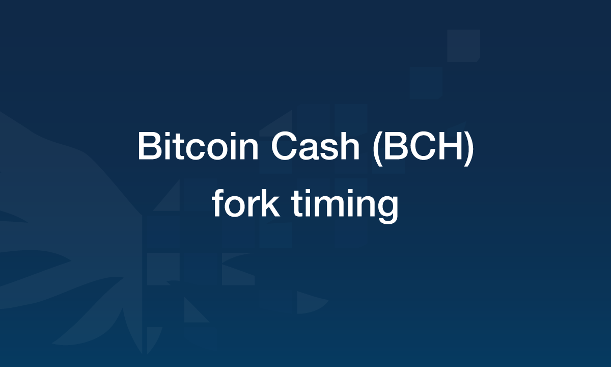 Bitcoin Cash fork timing